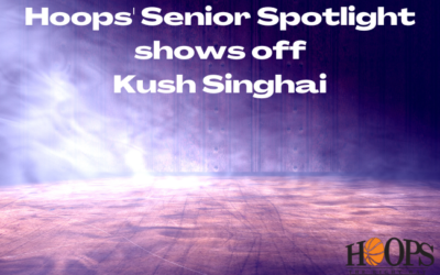 Hoops’ Senior Spotlight – Kush