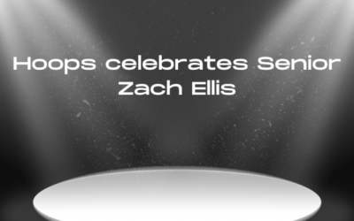 Hoops’ Senior Spotlight – Zach Ellis
